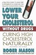 bokomslag Lower Your Cholesterol without Drugs