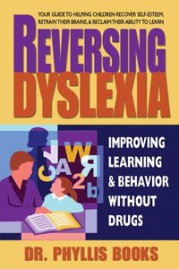 bokomslag Reversing Dyslexia
