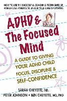 ADHD & the Focused Mind 1