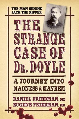 bokomslag Strange Case of Dr. Doyle - Revised Edition