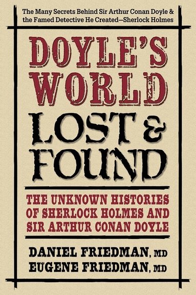 Daniel Friedman, Eugene Friedman - Doyle'S World - Lost & Found, Inbunden