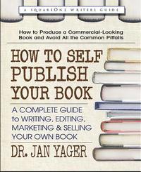 bokomslag How to Self-Publish Your Book