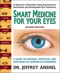 bokomslag Smart Medicine for Your Eyes - Second Edition