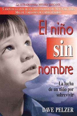 bokomslag El Niño Sin Nombre: La Lucha de Un Niño Por Sobrevivir