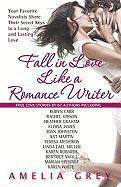 Amelia Grey - Fall in Love Like A Romance Writer, Häftad