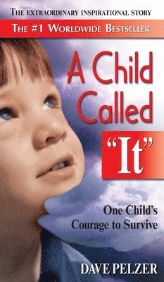 bokomslag A Child Called "It"