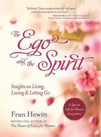 bokomslag The Ego and Spirit