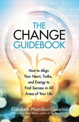Elizabeth Hamilton-Guarino - Change Guidebook, Häftad