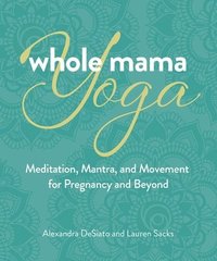 bokomslag Whole Mama Yoga