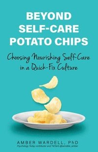 bokomslag Beyond Self-Care Potato Chips