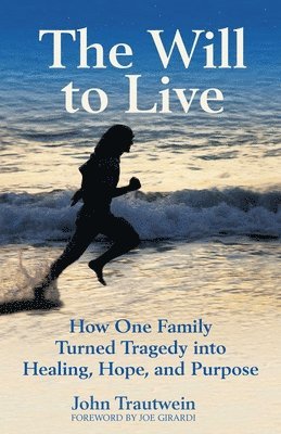 John Trautwein - Will to Live, Häftad