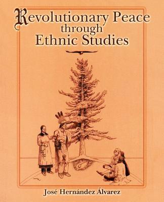 Revolutionary Peace through Ethnic Studies 1