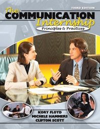 bokomslag The Communication Internship: Principles and Practices