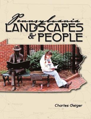Charles Geiger, Geiger Charles, Geiger, - Pennsylvania Landscapes and People, Häftad
