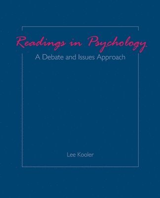 bokomslag Readings in Psychology: A Debate and Issues Approach