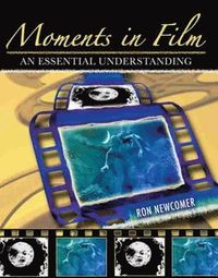 bokomslag Moments in Film