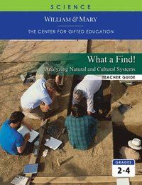 bokomslag What a Find!: Analyzing Natural and Cultural Systems