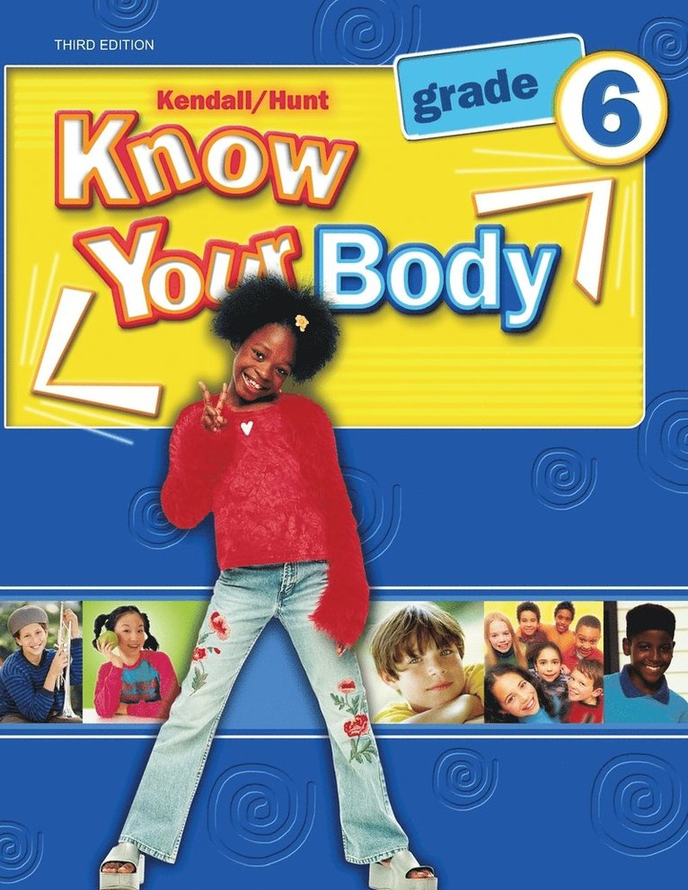 Grade 6 Know Your Body 1