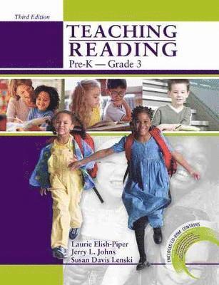 Laurie Elish-Piper, Jerry Johns, Susan Lenski - Teaching Reading Pre-K to Grade 3 w/CD-ROM, Häftad
