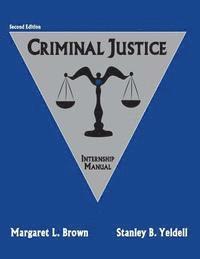 bokomslag Criminal Justice: Internship Manual