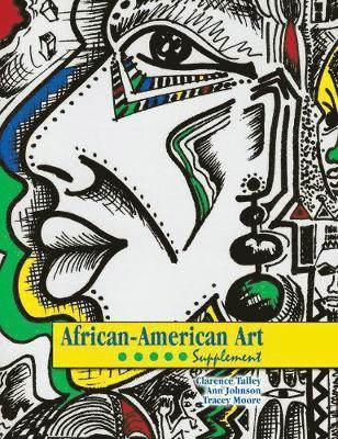 Clarence Talley, Ann Johnson, Tracey Moore - African-American Art Supplement, Häftad