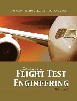 bokomslag Introduction to Flight Test Engineering, Volume Two