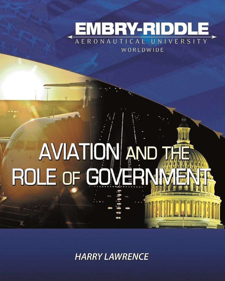 Harry W Lawrence, Lawrence, - Embry Riddle Aeronautical University Version of Aviation and the Role of Government, Häftad
