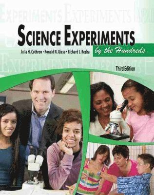 Julia H Cothron, Richard J Rezba, Ronald N Giese, Cothron Julia H., Rezba Richard J., Cothron, - SCIENCE EXPERIMENTS BY THE HUNDREDS, Häftad