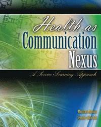 bokomslag Health as Communication Nexus