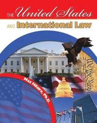 bokomslag The United States and International Law