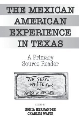 Sonia Hernandez, Charles Waite - Mexican Americans in Texas, Häftad