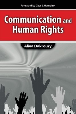Aliaa Dakroury, Dakroury, - Communication and Human Rights, Häftad
