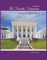 Durable Dominion: A Survey of Virginia History