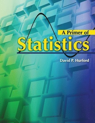 bokomslag A Primer of Statistics