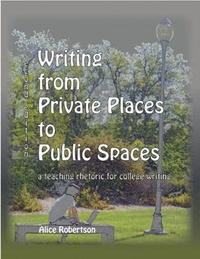 bokomslag Writing from Private Places to Public Spaces
