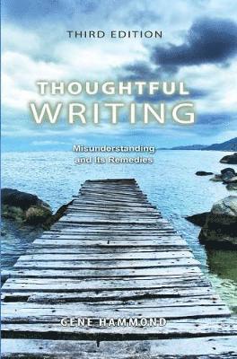 Eugene Hammond, Hammond Eugene, Hammond, - Thoughtful Writing, Häftad