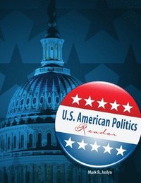 bokomslag U.S. American Politics Reader