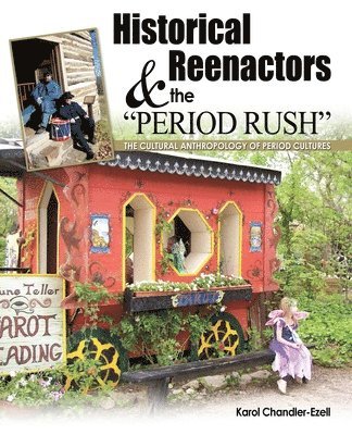 Historical Reenactors and the &quot;Period Rush 1