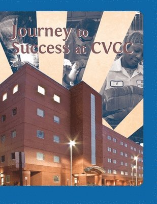 Journey to Success at CVCC 1