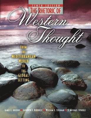 The Rhetoric of Western Thought: From the Mediterranean World to the Global Setting 1