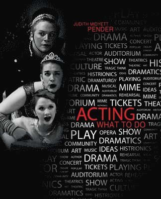 bokomslag Acting: What to Do