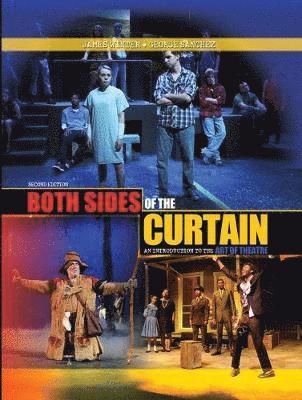 Both Sides of the Curtain: An Introduction to the Art of Theater