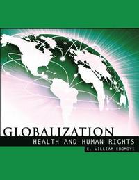 bokomslag Globalization, Health and Human Rights