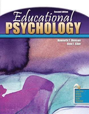 Kenneth T. Henson, Ben F. Eller - Educational Psychology for Effective Teaching, Häftad