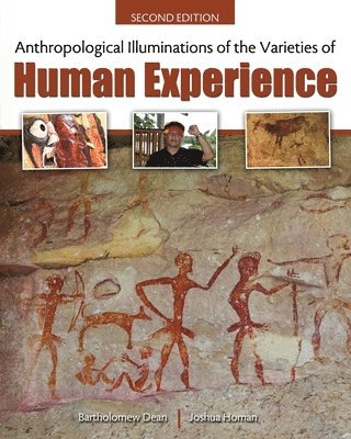 Anthropological Illuminations of the Varieties of Human Experience 1