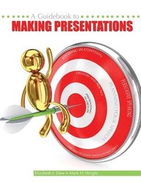 bokomslag A Guidebook to Making Presentations