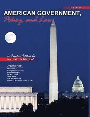 American Government, Policy, and Law 1