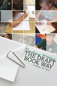 bokomslag Teaching Writing the Draft Book Way