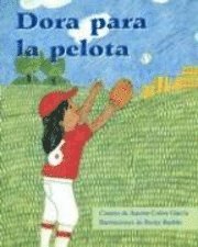 Dora Para La Pelota (Dora Catches the Ball): Individual Student Edition Morado (Purple), Häftad