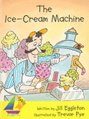 bokomslag The Ice Cream Machine: Leveled Reader